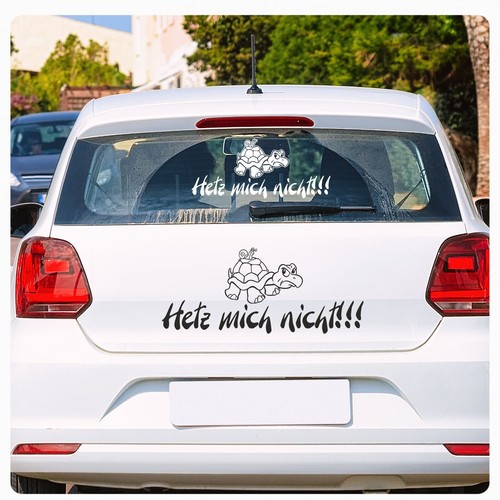 Hetz mich nicht - !, autoaufkleber
